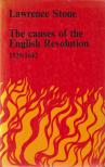 Lawrence Stone - The Causes of the English Revolution 1529-1642 [antikvár]