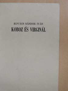 Kovács Sándor Iván - Koboz és virginál (számozott és dedikált példány) [antikvár]