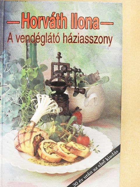Horváth Ilona - A vendéglátó háziasszony [antikvár]