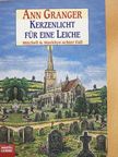 Ann Granger - Kerzenlicht für eine Leiche [antikvár]