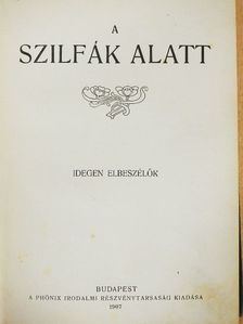 Anatole France - A szilfák alatt [antikvár]
