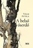 Végh Attila - A belső őserdő