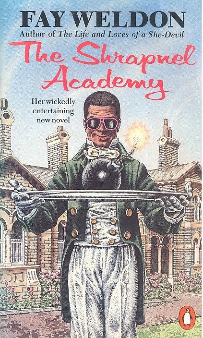 Weldon, Fay - The Shrapnel Academy [antikvár]