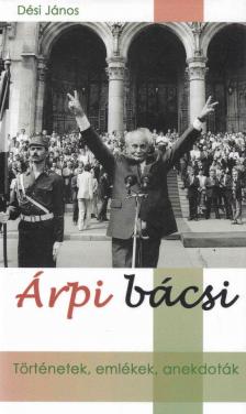 Dési János - Árpi bácsi [antikvár]