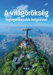 Vida Péter - A világörökség legizgalmasabb helyszínei [antikvár]