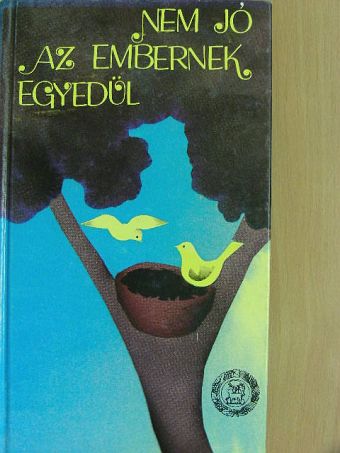 Adorján József - Nem jó az embernek egyedül [antikvár]