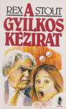 Stout, Rex - A gyilkos kézirat [antikvár]
