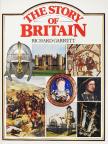 Richard Garrett - The Story of Britain [antikvár]