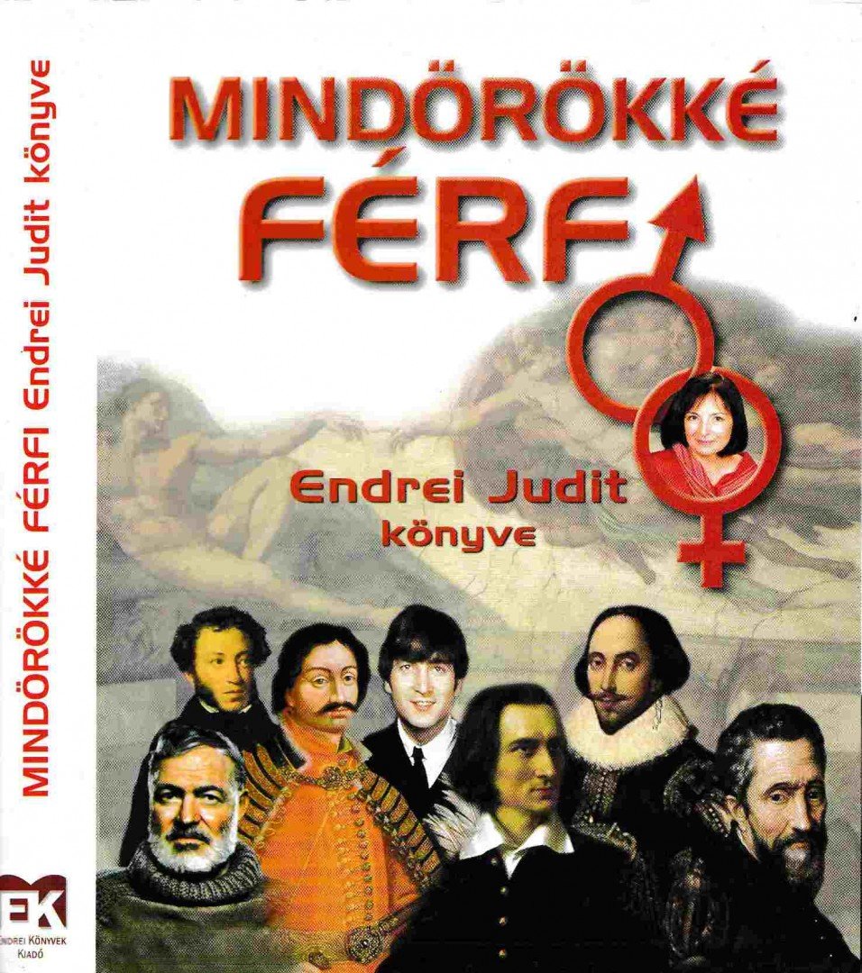 Endrei Judit - Mindörökké férfi [antikvár]