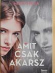 Mindy Mejia - Amit csak akarsz [antikvár]
