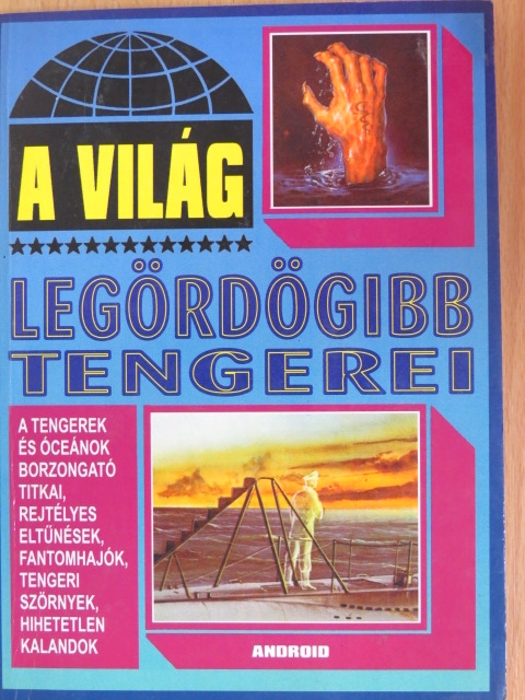 A világ legördögibb tengerei [antikvár]