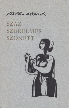 Neruda, Pablo - Száz szerelmes szonett [antikvár]