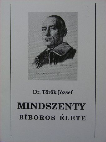 Mindszenty Bíboros élete [antikvár]
