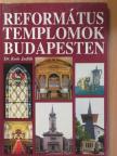 Református templomok Budapesten [antikvár]
