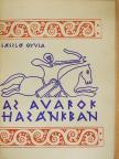 László Gyula - Az avarok hazánkban [antikvár]