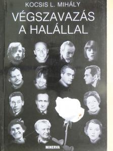 Kocsis L. Mihály - Végszavazás a halállal [antikvár]