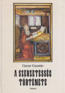 GECSE GUSZTÁV - A szerzetesség története [antikvár]