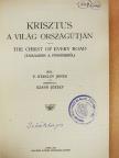 E. Stanley Jones - Krisztus a világ országútján [antikvár]