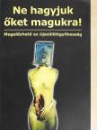 Buda Béla - Ne hagyjuk őket magukra! [antikvár]