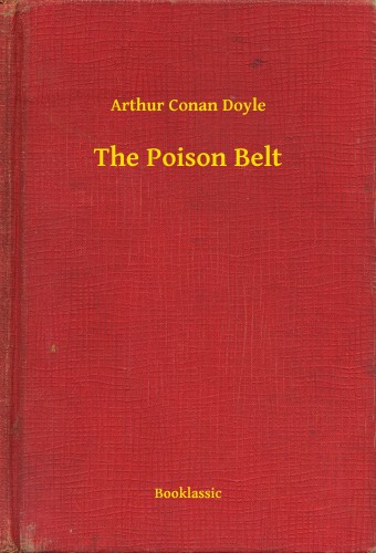 Arthur Conan Doyle - The Poison Belt [eKönyv: epub, mobi]