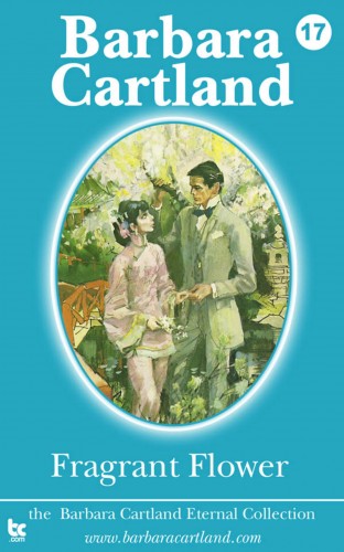 Barbara Cartland - Fragrant Flower [eKönyv: epub, mobi]
