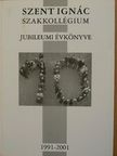 Szent Ignác Szakkollégium jubileumi évkönyve 1991-2001. [antikvár]