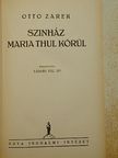 Otto Zarek - Szinház Maria Thul körül [antikvár]