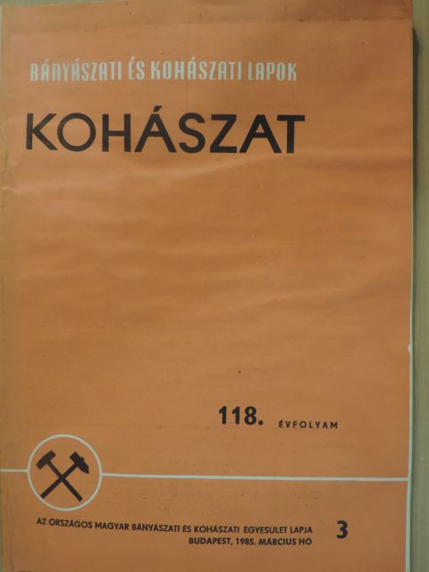 A. Rutikov - Bányászati és Kohászati Lapok - Kohászat 1985. március [antikvár]