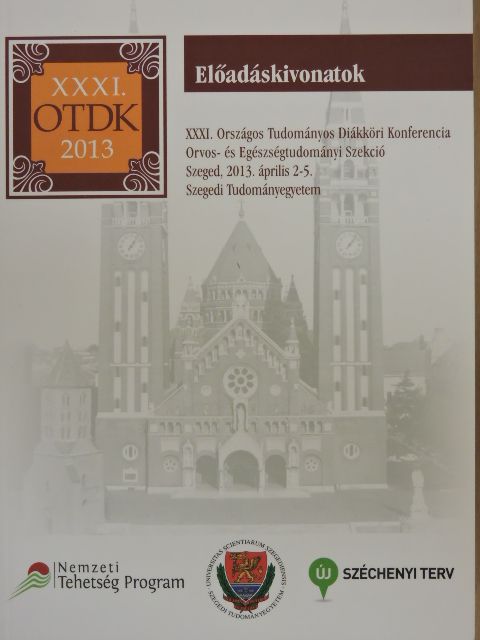 XXXI. Országos Tudományos Diákköri Konferencia Orvos- és Egészségtudományi Szekció - Előadáskivonatok [antikvár]