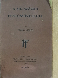 Simkó József - A XIX. század festőművészete [antikvár]