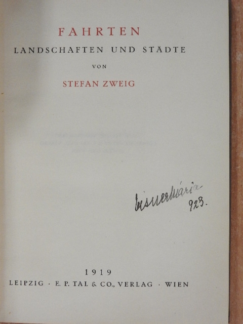 Stefan Zweig - Fahrten [antikvár]