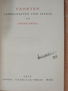 Stefan Zweig - Fahrten [antikvár]