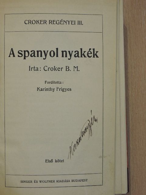 B. M. Croker - A spanyol nyakék I-III. [antikvár]