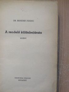 Dr. Benedek Ferenc - A rendelő különbejárata [antikvár]