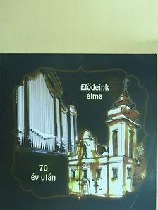 Elődeink álma 70 év után [antikvár]