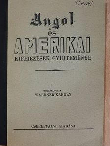 Angol és amerikai kifejezések gyűjteménye [antikvár]