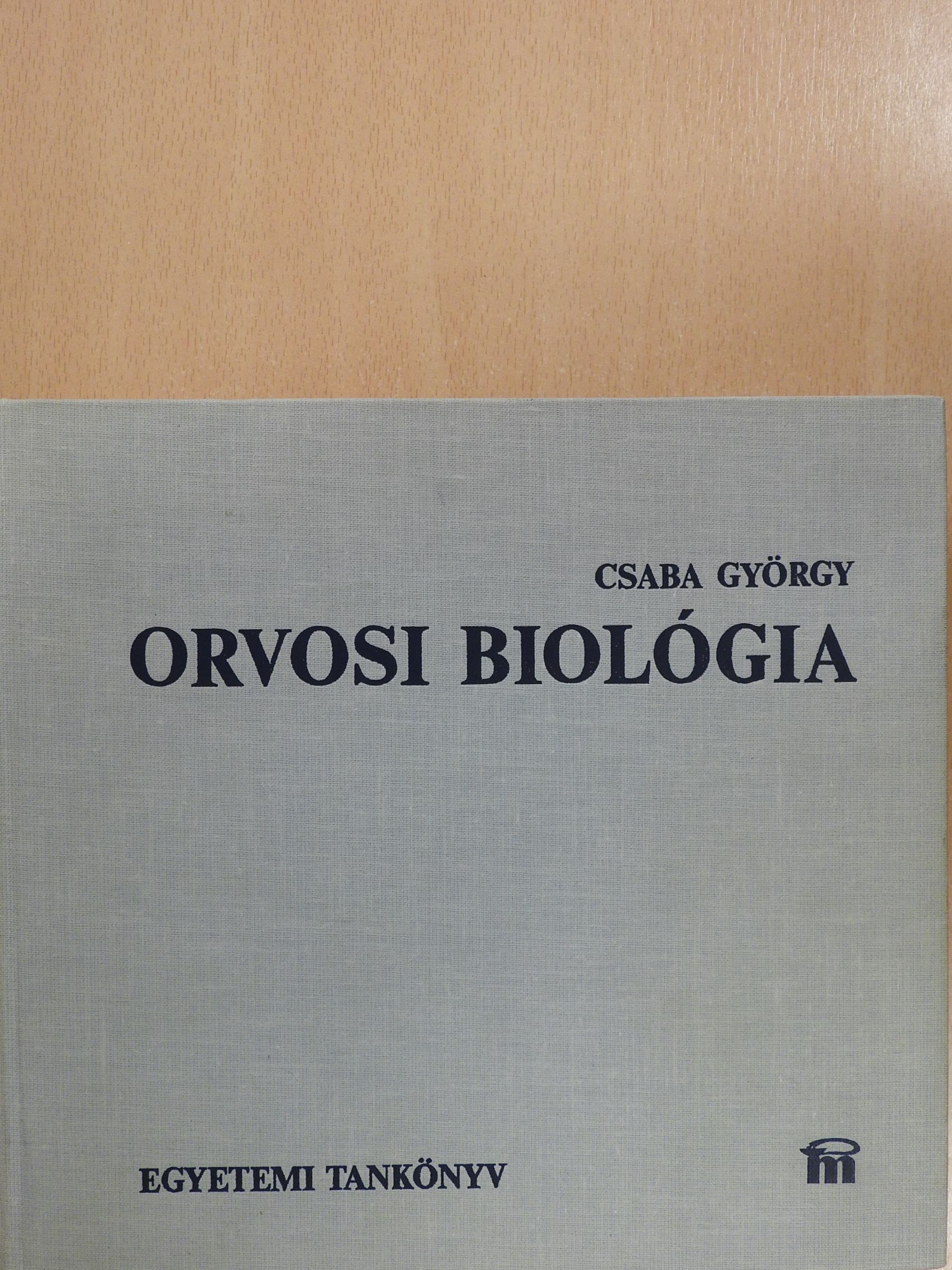 Csaba György - Orvosi biológia (dedikált példány) [antikvár]