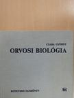 Csaba György - Orvosi biológia (dedikált példány) [antikvár]