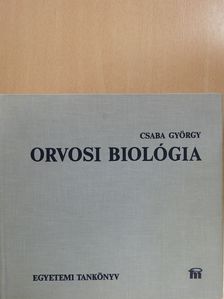 Csaba György - Orvosi biológia (dedikált példány) [antikvár]