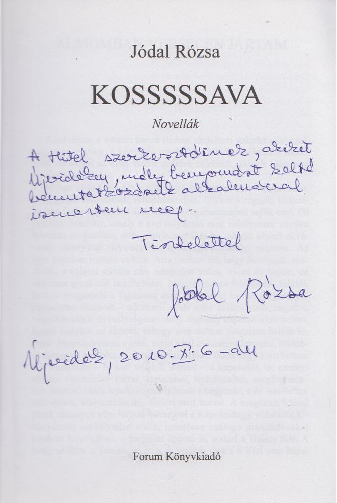 Jódal Rózsa - Kosssssava (Dedikált) [antikvár]