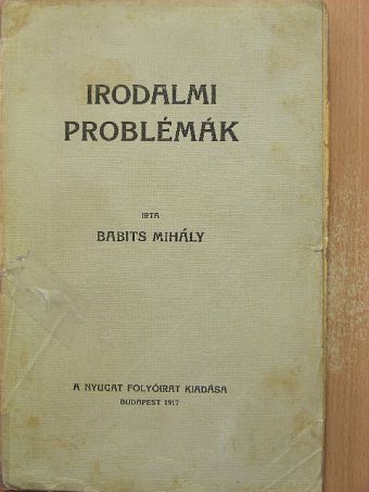 Babits Mihály - Irodalmi problémák [antikvár]
