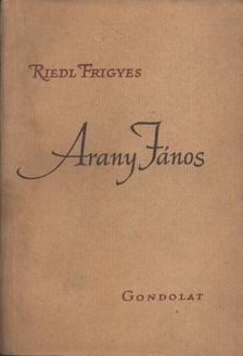RIEDL FRIGYES - Arany János [antikvár]