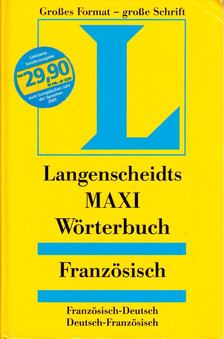 Langenscheidts MAXI Wörterbuch Französisch [antikvár]