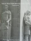 Nagy-Magyarország-emlékmű [antikvár]