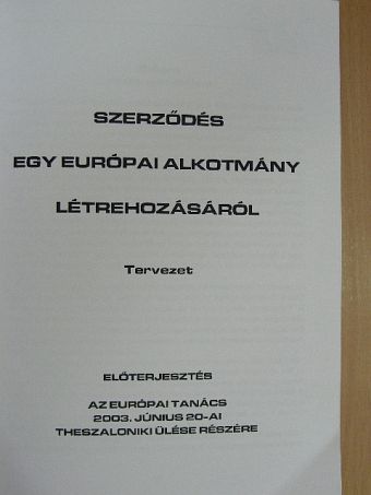 Szerződés egy európai alkotmány létrehozásáról [antikvár]
