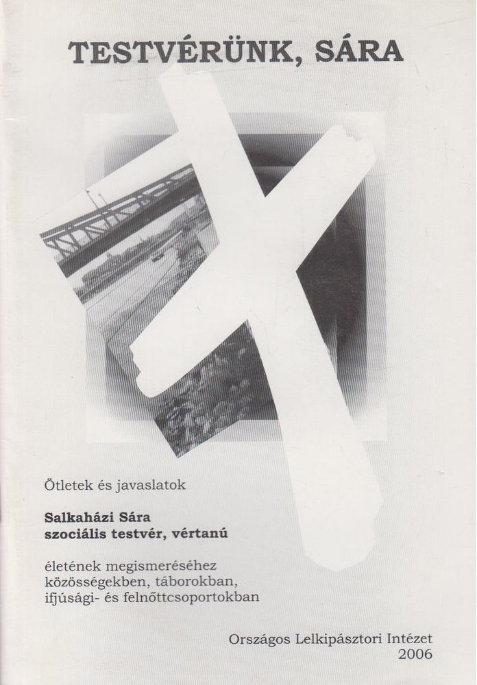 Pestiné Paics Marianna - Testvérünk, Sára [antikvár]