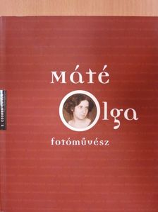 E. Csorba Csilla - Máté Olga fotóművész [antikvár]