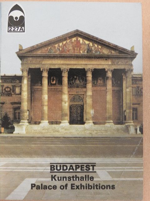 Gyula Istvánfi - Budapest - Kunsthalle/Palace of Exhibitions [antikvár]