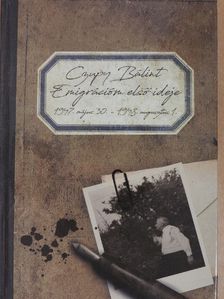 Czupy Bálint - Emigrációm első ideje [antikvár]