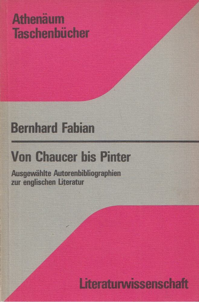 Bernhard Fabian - Von Chaucer bis Pinter [antikvár]